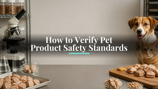 How to Verify Pet Product Safety Standards